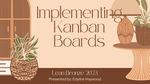 Implementing Kanban Boards